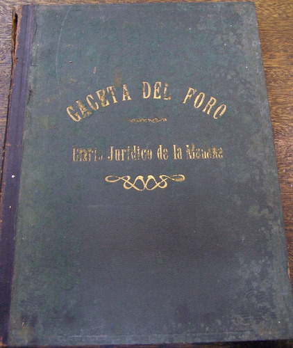 Gaceta Del Foro * Diario Juridico * Noviembre/diciembre 1919