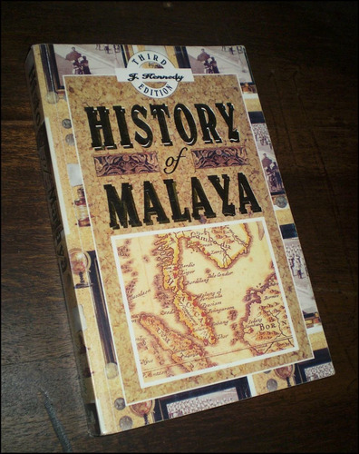 History Of Malaya _ J. Kennedy - Third Edition