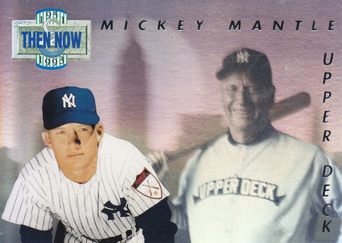 1993 Upper Deck Then & Now Hologram Mickey Mantle Yankees