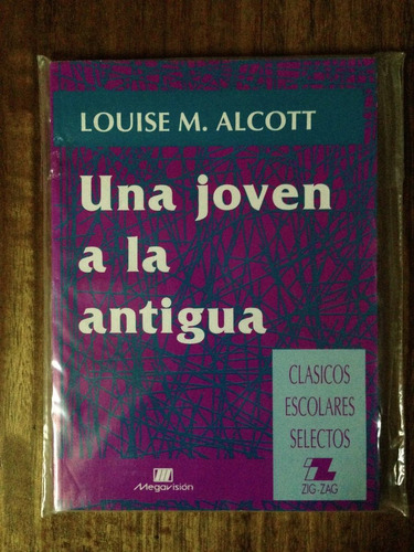 Una Joven A La Antigua- Louise M Alcott