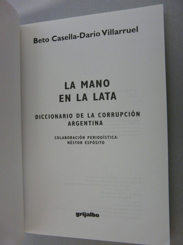 La Mano En La Lata, Diccionario De La Corrupción Argentina