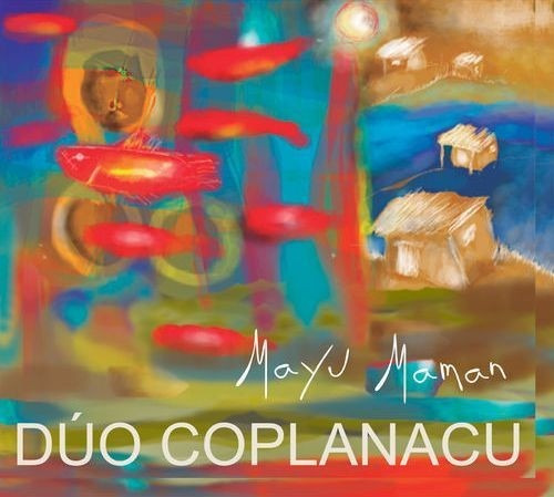 Cd Dúo Coplanacu Mayu Maman Nuevo Sellado Open Music D-