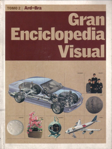 Gran Enciclopedia Visual Tomo 2 / Año 2005
