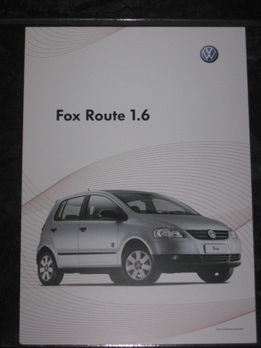 Folder / Catálogo / Pôster Volkswagen Fox Route 1.6 2009