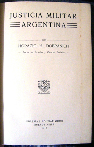 Armada Y Ejercito Argentino 1913 Justicia Militar Dobranich