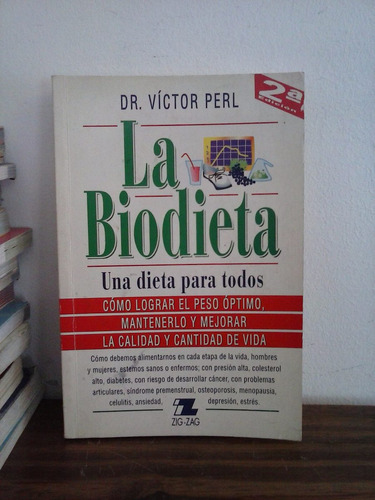 La Biodieta  Una Dieta Para Todos   Dr Victor Perl