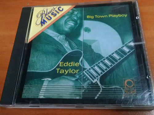 Blues, Eddie Taylor, Big Town Playboy, Del Año 1991 Peerless