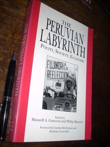 The Peruvian Labyrinth Maxwell A Cameron Ed Penn State Press
