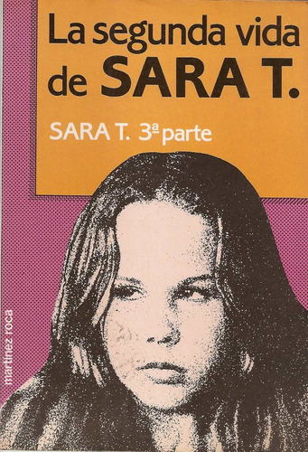 La Segunda Vida De Sara T (3ra.parte) - Robert Rose - M.roca