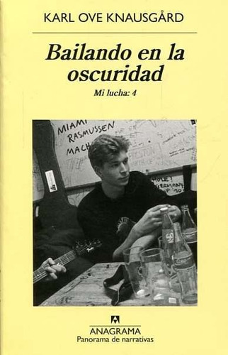 Bailando En La Oscuridad De Karl Ove Knausgard