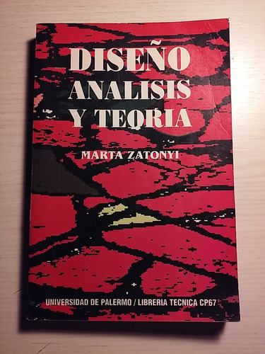 Libro Diseno Analisis Y Teoria. Marta Zatonyi