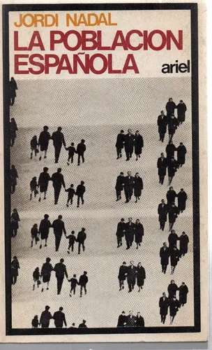 La Población Española - Jordi Nadal - Ariel - Libros - C484 (Usado)