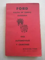 Comprar Ford Pauta De Tiempo Sugerida 1956 - Automóviles Y Camiones