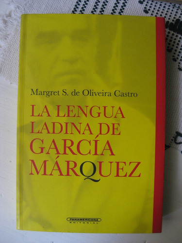 Imagen 1 de 8 de La Lengua Ladina De Garcia Marquez  Margret Oliveira Castro