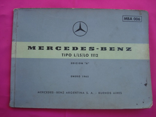 Catalogo  Mercedes Benz Tipo L / Ls / Lo 1112 Edicion A 1965