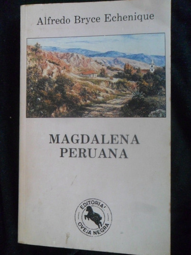 Magdalena Peruana Por Alfredo Bryce Echenique Bru02