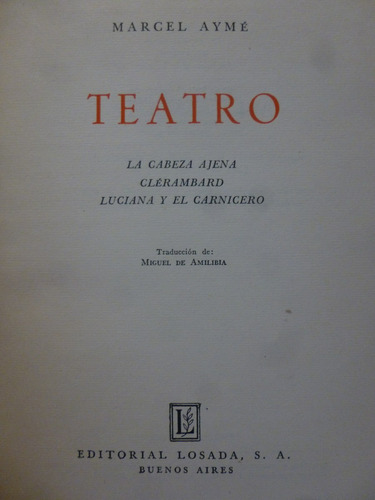 Libro Coleccion Teatro Del Mundo, Marcel Ayme,1957,301pags