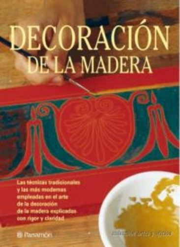 Libro: Decoración De La Madera - Editorial Parramon