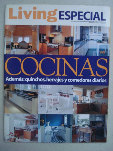 Revista Living Especial N° 32 Diseño Cocinas Quinchos Comedo