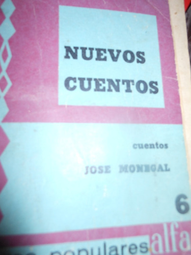 * Jose  Monegal - Nuevos Cuentos