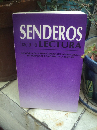 Senderos Hacia La Lectura, Varios Autores. Inba