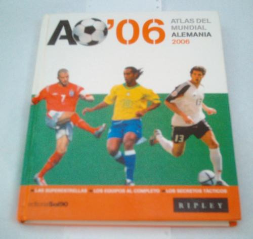 Atlas Mundial Alemania 2006 (germany 2006) - Tapa Dura -