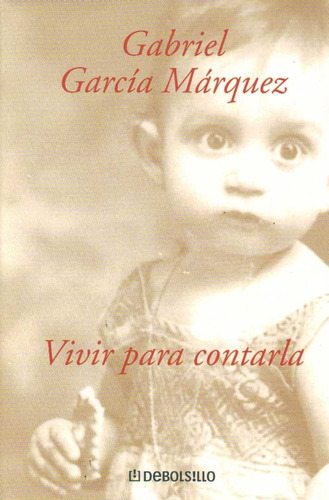 Vivir Para Contarla / García Márquez (envíos)