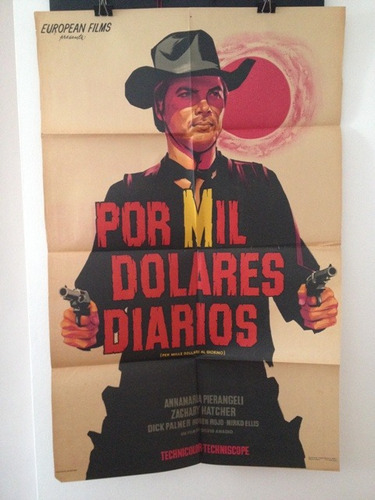 Afiche De Cine Original - Por Mil Dolares Diarios