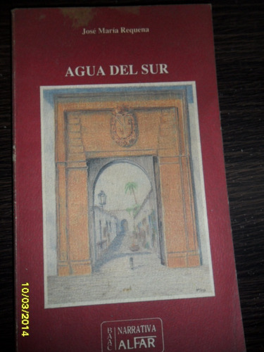 Jose Maria Requena  Aguas Del Sur. Usado