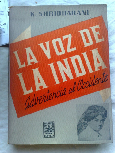 La Voz De La India Advertencia Al Occidente K Shridharani B2