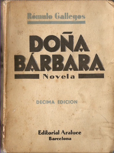 Doña Barbara - Gallegos - Araluce