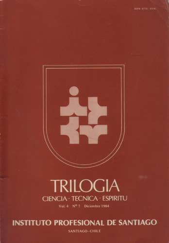 Trilogía Ciencia Técnica Espíritu Vol. 4 N° 7 / Dic. 1984