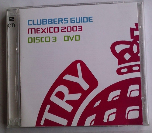 Clubbers Guide Mexico 2003  Cd 3  Y  Dvd  
