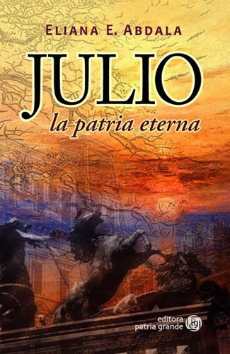 Julio La Patria Eterna
