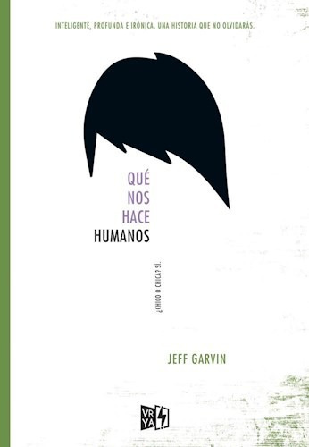 Qué Nos Hace Humanos - Jeff Garvin