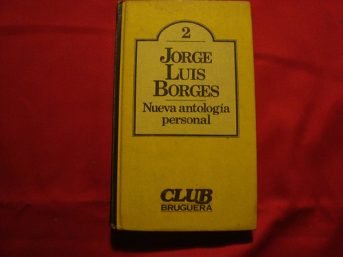 Jorge Luis Borges - Nueva Antologia Personal