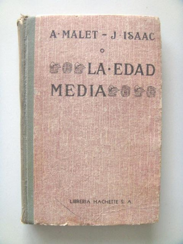 A. Malet ¿ J. Isaac: La Edad Media.