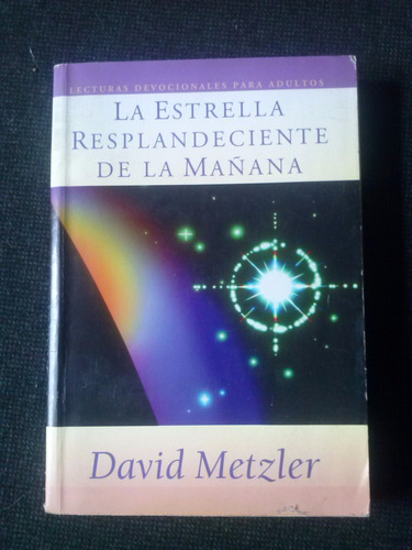 La Estrella Resplandeciente De La Mañana David Metzler