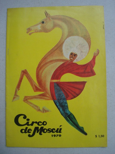 Programa Circo De Moscu Temporada 1970 Luna Park