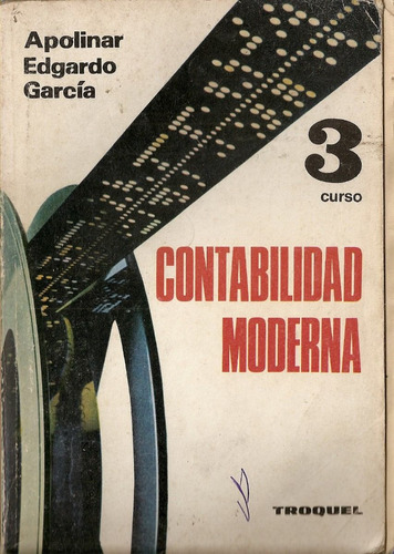 Contabilidad Moderna 3 - Garcia - Troquel