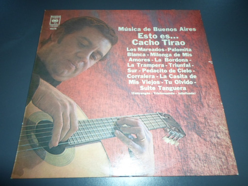 Cacho Tirao - Musica De Buenos Aires Esto Es * Vinilo