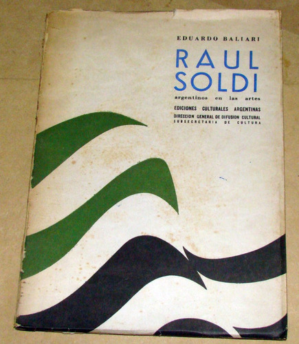 Eduardo Baliari Raul Soldi Serie Argentinos En Las Artes