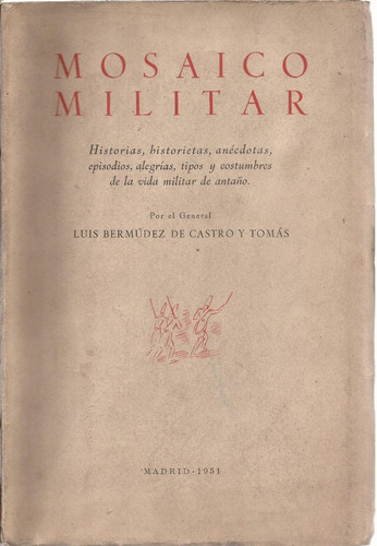 Mosaico Militar. Luis Bermúdez De Castro Y Tomás.