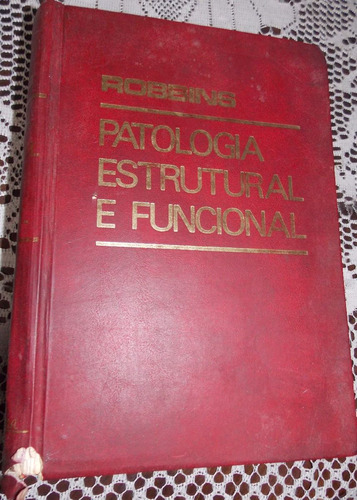 Patologia Estrutural E Funcional Stanley L. Robbins