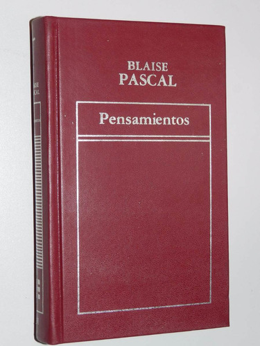 Pensamientos - Blaise Pascal- Hyspamerica
