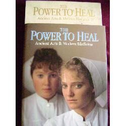 The Power To Heal (ancient Arts & Modern Medicine)