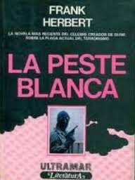 La Peste Blanca, Frank Herbert-