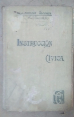 Instrucción Cívica - Dr. A. Condomi Alcorta