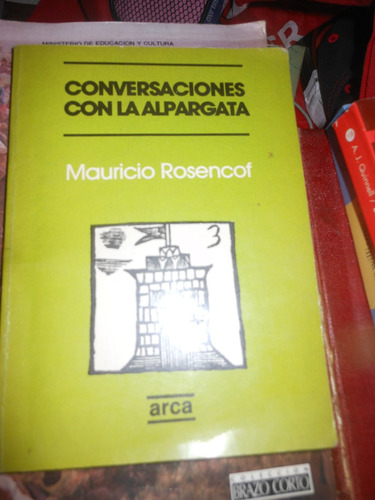 * Mauricio Rosencof - Conversaciones  Con La Alpargata