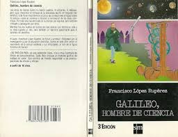 Galileo, Hombre De Ciencia.